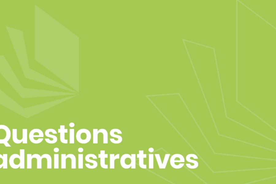 Questions administratives
