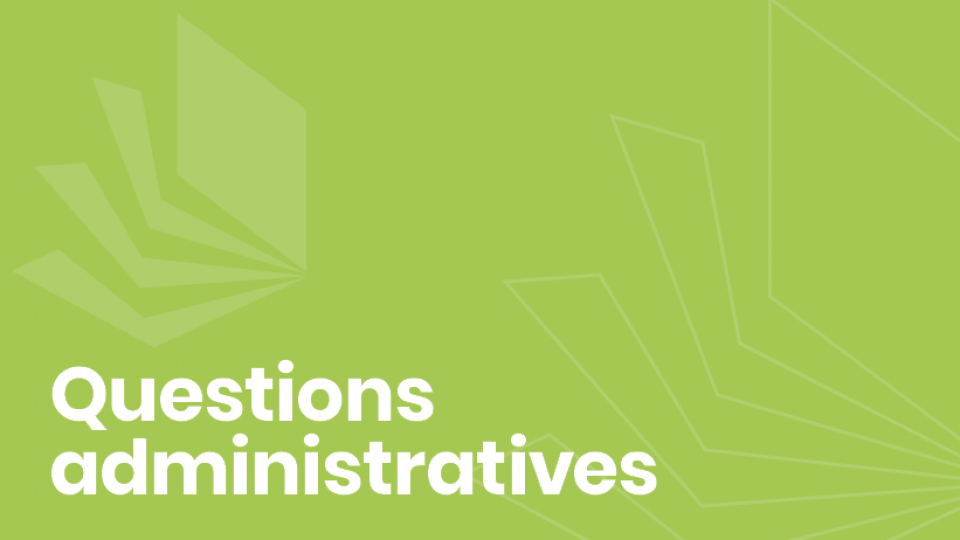 Questions administratives